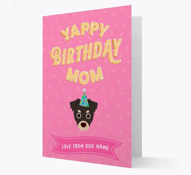 Yappy Birthday Mom : Personalized {breedCommonName} Card